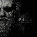 Rotting Christ - Rituals [Mazzar, MZRCD749, Russia] '2016