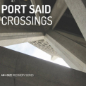 Port Said - Crossings  '2015