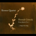 Kronos Quartet - String Quartet No3 Op.67 '....songs Are Sung') '2007