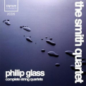 Philip Glass - Complete String Quartets '2008