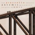 Piazzola, Astor - The Piazzolla Project (artemis Quartet, Jacques Ammon) '2009