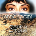 Anno Domini - Sand & Stone '2005