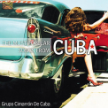 Grupo Cimarron De Cuba - The Most Popular Songs From Cuba '2006