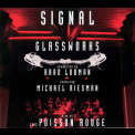 Signal - Glassworks - Live At (le) Poisson Rouge '2011