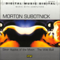 Morton Subotnick - Silver Apples Of The Moon - The Wild Bull [CDS] '1994