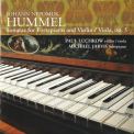 Paul Luchkow & Michael Jarvis - Hummel – Sonatas Op. 5 – Luchkow & Jarvis '2011
