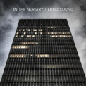 In The Nursery - Blind Sound '2011