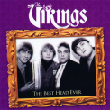 The Vikings - The Best Head Ever (2CD) '2005