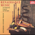 Rozmberk Consort Prague, The - Renaissance Music At Princely Courts Of Europe '1996