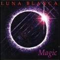Luna Blanca - Magic '2004