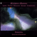 Habanera Quatuor De Saxophones - Mysterious Morning '2000