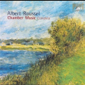 Albert Roussel - Complete Chamber Music, Vol 1 '1994
