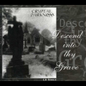 Cryptal Darkness - Descend Into Thy Grave '1996