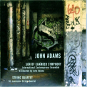 John Adams - Son Of Chamber Symphony & String Quartet '2011