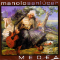 Manolo Sanlucar - Medea '1987