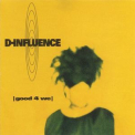 D-influence - Good 4 We '1992