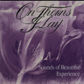 On Thorns I Lay - Sounds Of Beautiful Experience '1995