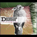 The Dangerous Summer - If You Could Only Keep Me Alive '2007