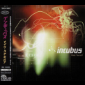 Incubus - Make Yourself '1999