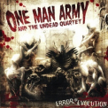 One Man Army And The Undead Quartet - Error In Evolution '2007