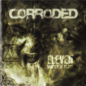 Corroded - Eleven Shades Of Black '2009
