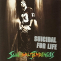 Suicidal Tendencies - Suicidal For Life '1994