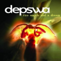 Depswa - Two Angels And A Dream '2003