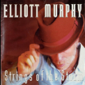 Elliott Murphy - Strings Of The Storm (2CD) '2003