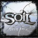 Soil - True Self '2006