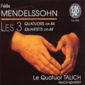 Talich Quartet - Mendelssohn, String Quartets Op. 44 '2000