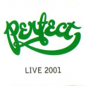 Perfect - Live 2001 '2001