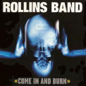 Rollins Band - Come In And Burn '1997