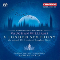 Vaughan Williams - A London Symphony (The Original 1913 Version Of Symphony No. 2) (Richard Hickox) '2001