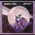 Mona Lisa - Grimaces (1994 Musea) '1975