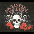 Satisfied Drive - Live '2016