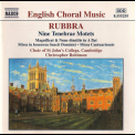Edmund Rubbra - Nine Tenebrae Motets (Choir of St.John's College - Robinson) '2001
