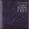 Echolyn - Cowboy Poems Free (2008 remastered, self-released) '2000