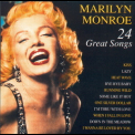 Marilyn Monroe - 24 Great Songs '2004