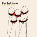 Real Group, The - In The Middle Of Life '2005
