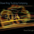 Dave King Trucking Company - Good Old Light '2011