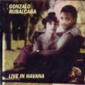 Gonzalo Rubalcaba - Live In Havana '2005