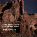 Evan Parker & September Winds - Alder Brook '2003