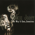 Hokie Joint - The Way It Goes... Sometimes '2008