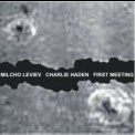 Milcho Leviev&charlie Haden - First Meeting '1985