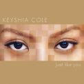 Keyshia Cole - Just Like You '2007