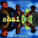 Shai - ... If I Ever Fall In Love '1992