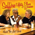 Saffire - The Uppity Blues Women - Havin' The Last Word '2009