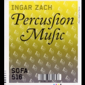 Ingar Zach - Percussion Music '2004
