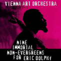 Vienna Art Orchestra - Nine Immortal Non-evergreens For Eric Dolphy '1997