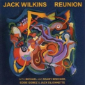 Jack Wilkins - Reunion '1992